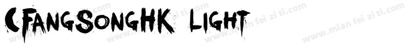 CFangSongHK light字体转换